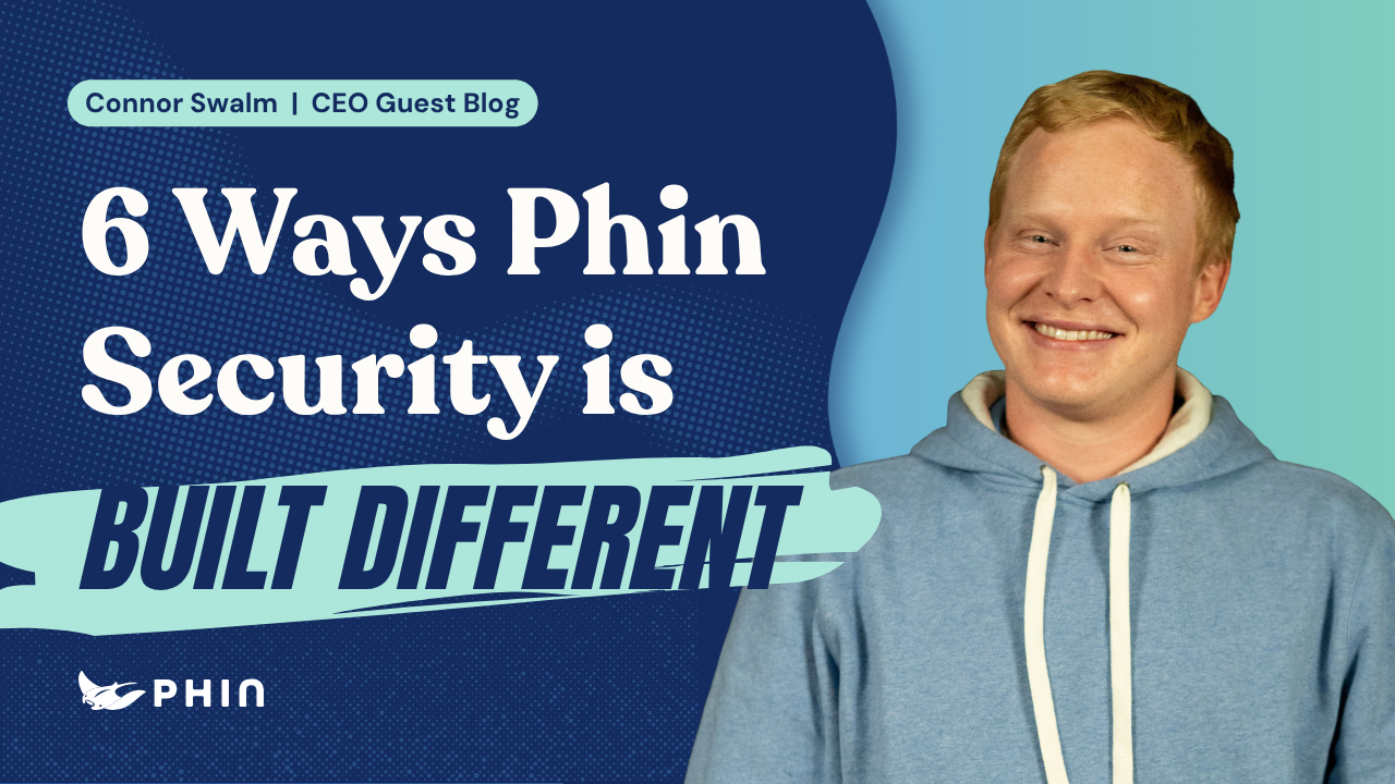 6 Ways Phin Security is built different (and What MSPs Get Out of It)