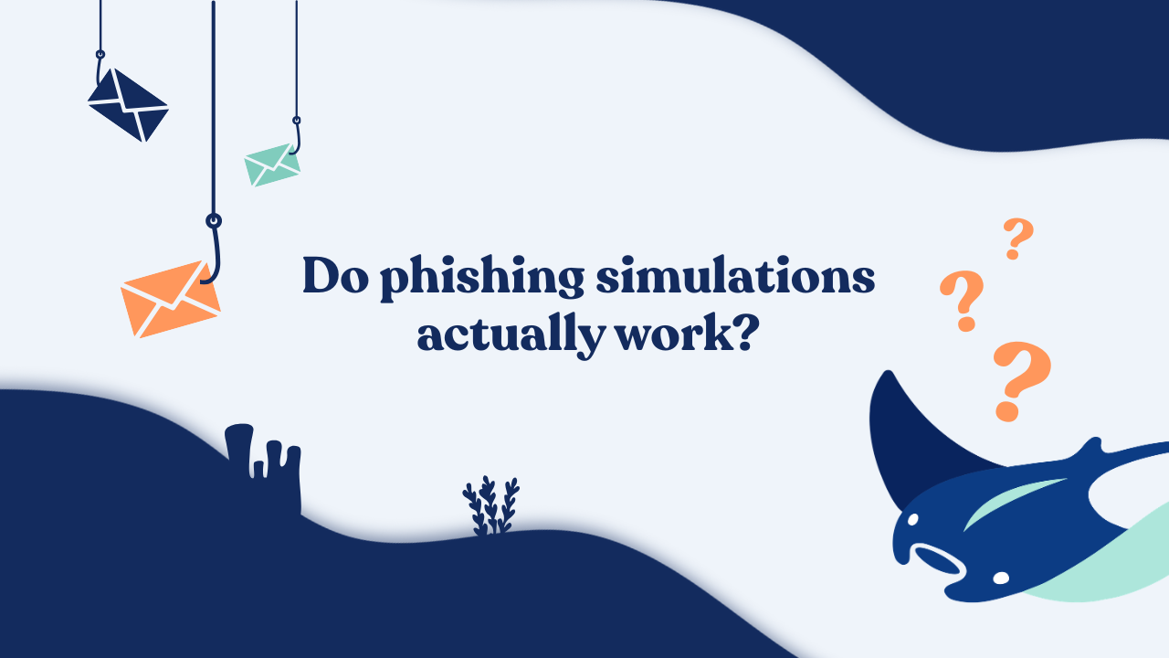 Do Phishing Simulations Actually Work?